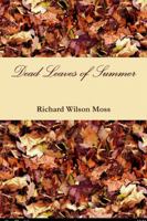 Dead Leaves of Summer 1387556207 Book Cover