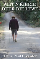 Met 'n kierie deur die lewe: Wandelstokke (Afrikaans Edition) B0DY4PMPW9 Book Cover