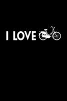 I love Biking: Notebook, Notizbuch, Tagebuch, 120 Seiten, gepunktet 170874407X Book Cover