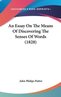 An Essay On The Means Of Discovering The Senses Of Words 1104612321 Book Cover