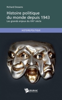 Histoire politique du monde depuis 1943: Les grands enjeux du XXIe siècle (French Edition) 274835253X Book Cover
