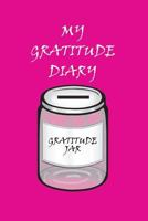 My Gratitude Diary: Pink Cover - Gratitude day by day book for you to add your thanks and more 1796302597 Book Cover