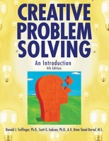 Creative Problem Solving: An Introduction, Fourth Edition 1593631871 Book Cover