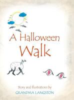 A Halloween Walk 1489713735 Book Cover