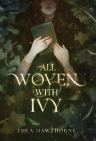 All Woven With Ivy 1763861880 Book Cover