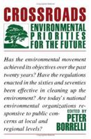Crossroads: Environmental Priorities For The Future 093328067X Book Cover