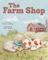 The Farm Shop 1948124688 Book Cover