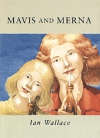 Mavis and Merna 0888996470 Book Cover