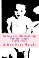 Left Unsaid: 0 - 60 in the Blink of an Eye 1511938307 Book Cover