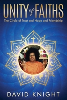 UNITY of FAITHS: The Circle of Trust and Hope and Friendship 1914936256 Book Cover