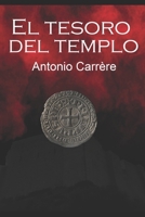 El Tesoro del Templo (TEMPLARIOS) B09K27XPYX Book Cover