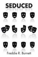 Seduced: A Novel 1524536040 Book Cover