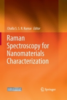 Raman Spectroscopy for Nanomaterials Characterization 3642206190 Book Cover