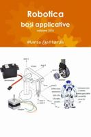 Robotica: basi applicative, edizione 2018 0244027706 Book Cover