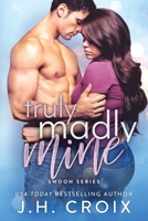 Truly Madly Mine 195122857X Book Cover