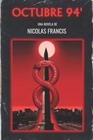 Octubre 94': Una novela de horror (Spanish Edition) B0CPSPZBJ3 Book Cover