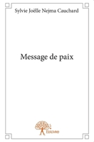 Message de paix (French Edition) 2332819282 Book Cover