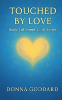 Touched by Love: Large Print 0645822612 Book Cover