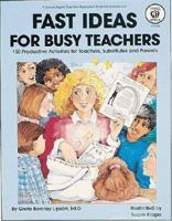 Fast Ideas for Busy Teachers 0866535047 Book Cover