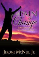The Pain of Change - 0974650137 Book Cover