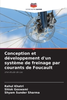 Conception et développement d'un système de freinage par courants de Foucault 6205334321 Book Cover