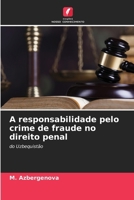 A responsabilidade pelo crime de fraude no direito penal (Portuguese Edition) 6208266955 Book Cover
