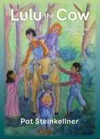 Lulu the Cow and Other Stories by Nana B0CP1F1PK9 Book Cover