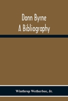 Donn Byrne A Bibliography 9354216595 Book Cover