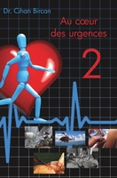 Au coeur des urgences - Tome 2 (French Edition) 2334116904 Book Cover