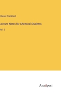 Lecture Notes for Chemical Students: Vol. 2 3382139138 Book Cover