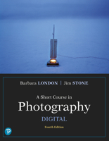 A Short Course in Photography: Digital 0205998259 Book Cover