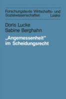 Angemessenheit Im Scheidungsrecht: Frauen Zwischen Berufschance, Erwerbspflicht Und Unterhaltsprivileg. Eine Soziologisch-Juristische Untersuchung 381000412X Book Cover