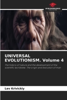 UNIVERSAL EVOLUTIONISM. Volume 4 6630011708 Book Cover