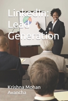 Linkedin: Lead Generation B0C2S71RV4 Book Cover