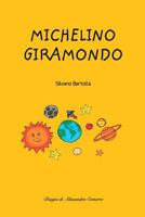 Michelino giramondo 0464753961 Book Cover