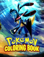 Pokemon Coloring Book: Fun Coloring Pages Featuring Your Favorite Pokemon  and Battle Scenes (Unofficial), 50 Pages, Size - 8.5 x 11 (Paperback)