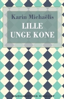 Lille unge kone 8711892455 Book Cover