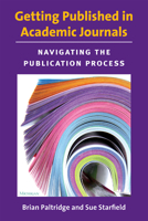 Getting Published in Academic Journals: Navigating the Publication Process 0472035401 Book Cover