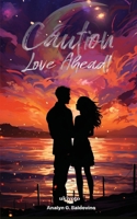 Caution: Love Ahead! (Filipino Edition) 9360168815 Book Cover