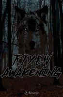 Rixew Awakening 0999420011 Book Cover