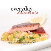 Everyday Delectable 1467973505 Book Cover