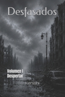 Desfasados: Volumen I (Spanish Edition) B0HBW58KPP Book Cover