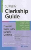 Surgery Clerkship Guide 0323018572 Book Cover