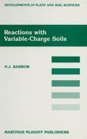 Reactions with Variable-Charge Soils 9401081417 Book Cover