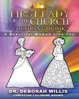First Lady Of The Church Coloring Book: A BEAUTIFUL WOMEN LIKE YOU 1791334997 Book Cover