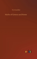 Myths of Greece and Rome 3752385960 Book Cover