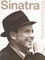 The Frank Sinatra Anthology (Music) (Piano Vocal Guitar) 0711960143 Book Cover