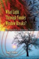 What Light Through Yonder Window Breaks?: More Experiments in Atmospheric Physics (Dover Science Books) 047152915X Book Cover