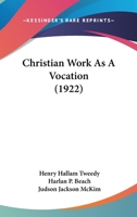 Christion Work as a Vocation 1104633221 Book Cover