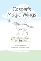 Casper's Magic Wings B0BGKQTTWC Book Cover